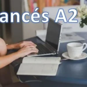Curso de Francés. Prepraración de Examen A2